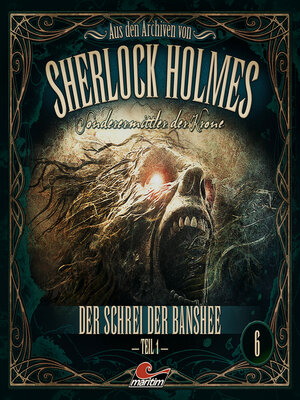 cover image of Sherlock Holmes, Sonderermittler der Krone--Aus den Archiven, Folge 6
